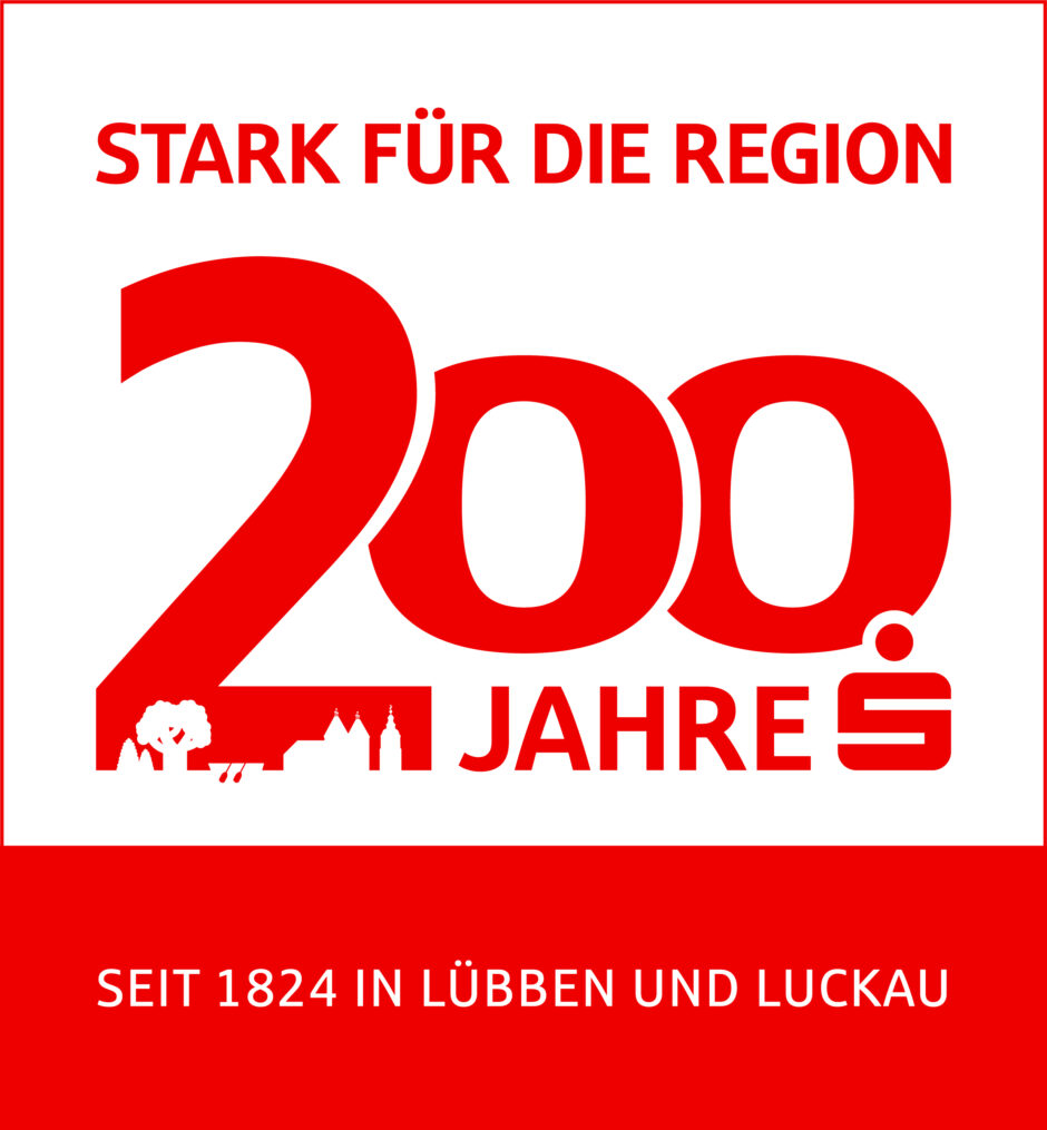 Unsere Sparkasse feiert 200 Jahre in Lübben und Luckau